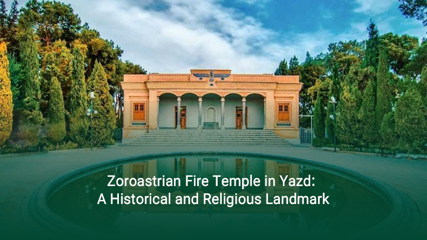 Zoroastrian Fire Temple in Yazd